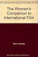The Women's Companion to International Film 1853810819 Book Cover