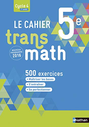 Cahier Transmath 5e 2016 Cahier De L Eleve Nouveau Transmath Paperback 19 April 2016 Buy Online In Burundi At Burundi Desertcart Com Productid 50581298