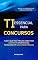 Livro TI Essencial para Concursos: Tudo o Que Você Precisa Saber para Gabaritar Informática e Tecnologia em Concursos Públicos