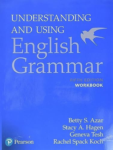 Understanding and Using English Grammar with Myenglishlab: Azar
