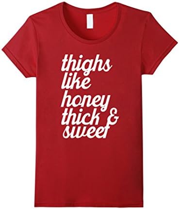 Women's thighs like honey thick and sweet XL Cranberry