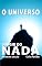 Livro O UNIVERSO SURGIU DO NADA (A Química das Doenças Livro 30)