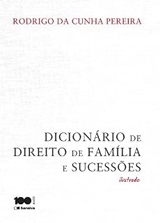 Livro Dicionário de Direito de Família e Sucessões ?Ilustrado