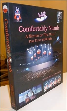Comfortably Numb A History Of The Wall Pink Floyd 1978 1981