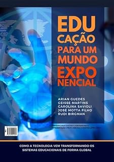 Livro Educação Para Um Mundo Exponencial