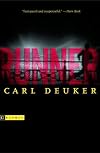 Runner by Carl Deuker (2007-04-23)