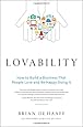 Lovability: How to Build a Business That People Love and Be Happy Doing It