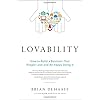 Lovability: How to Build a Business That People Love and Be Happy Doing It