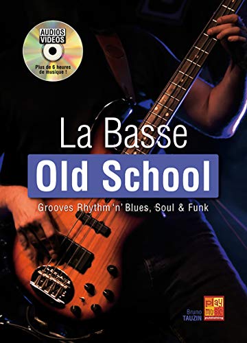 Bruno tauzin: la basse old school (book/DVD) +DVD by Bruno Tauzin