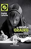 Le carnet de Grauku: 1. Les troubles alimentaires (French Edition) by 