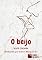 Livro O beijo (Traduzido): Conto