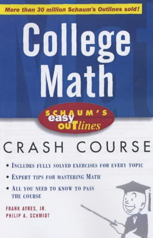 Schaum's Easy Outline: College Mathematics
