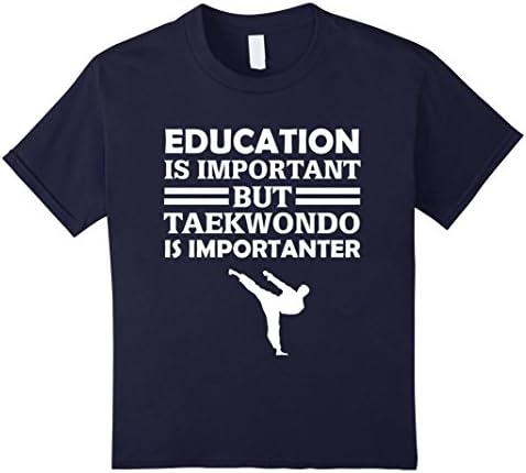Kids Education Is Important But Taekwondo Is Importanter Funny Martial Arts Gift T-Shirt 10 Navy