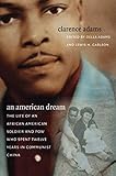 An American Dream: The Life of an African American Soldier and POW Who Spent Twelve Years in Communi by 