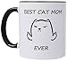 Best Cat Mom Ever -11 oz Coffee Muc Tea Cups,Perfect Christmas birthday Cat Memes gifts,cat lover gifts for women