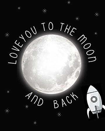 Amazon Com Love You To The Moon And Back Children S Wall Art