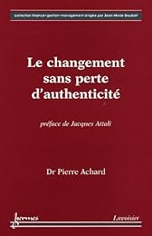Le  changement sans perte d'authenticité