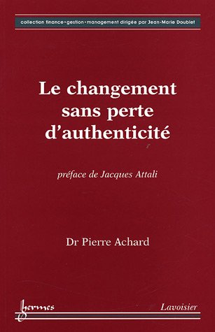 Le  changement sans perte d'authenticité