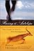 Racing the Antelope: What Animals Can Teach Us About Running and Life by