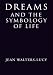 Dreams and the Symbology of Life by Jean Walters-Lucy