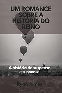 Livro Um romance sobre a história do reino: A história de suspense e suspense