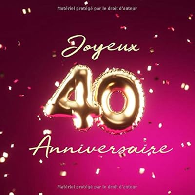 Buy Joyeux 40eme Anniversaire Livre D Or De 110 Pages Ballons De Couverture Or Rose French Edition Paperback December 3 18 Online In Bahrain