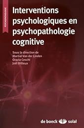Interventions psychologiques en psychopathologie cognitive