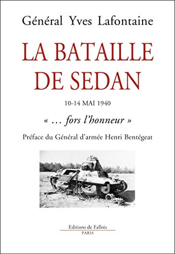 La bataille de Sedan: 10-14 mai 1940
