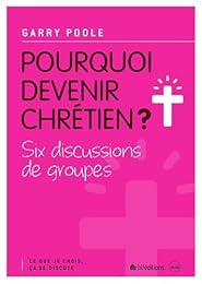 Pourquoi devenir chrétien ?