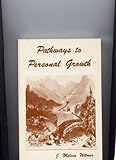 Pathway to Personal Growth, Witmer, Melvin J., 091520245X