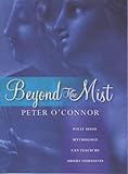 Beyond the Mist by Peter O'Connor