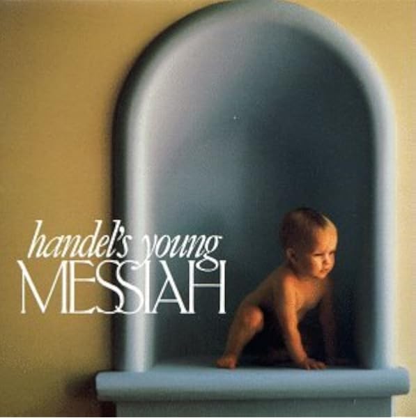 Handel S Young Messiah Various Artists Amazon Ca Music