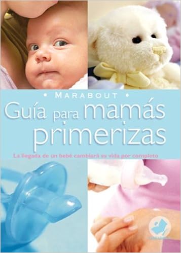Guia Para Mamas Primerizas Marabout Amazoncouk Anne - 