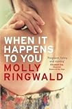 Paperback [When it Happens to You] (By: Molly Ringwald) [published: July, 2013] Book