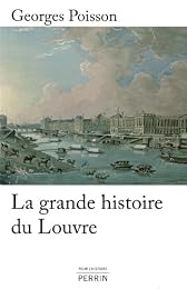 La  grande histoire du Louvre