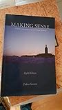 Paperback Making Sense A Guide to Sound Reasoning and Critical Thinking Book