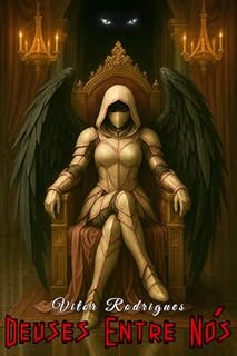 Livro Deuses Entre Nós (Saga angelical Livro 3)