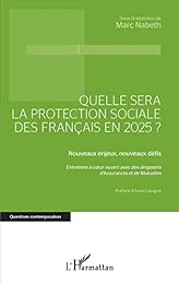 Quelle sera la protection sociale des Français en 2025 ?