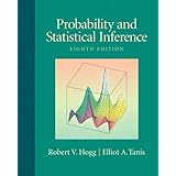 Probability and Statistical Inference (8th Edition)
