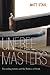 Unfree Masters: Popular Music and the Politics of Work (Refiguring American music) by Matt Stahl