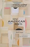 The Swallow Anthology of New American Poets