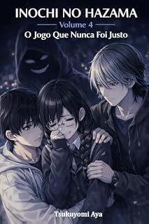 Livro Inochi no Hazama: Volume 4
