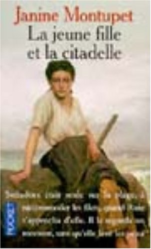 La  jeune fille et la citadelle