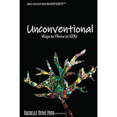 Unconventional: Ways to Thrive in EDU