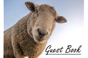 Guest Book: Sheep Guest Book For Airbnb, Vacation Home, Cabin, Farmstay Rental Property, VRBO, Bed and Breakfast, Cottage, Etc