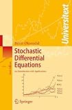 Stochastic Differential Equations: An Introduction with Applications (Universitext)