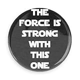 Funny Magnets; Popular Movies: Star Wars The Force Is Strong With This One 3.0 Inch Refrigerator Magnet