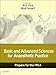 Basic and Advanced Sciences for Anaesthetic Practice: Prepare for the FRCA: Key Articles from the Anaesthesia and Intensive Care Medicine Journal