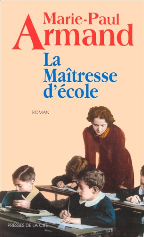 La maîtresse d'école: roman