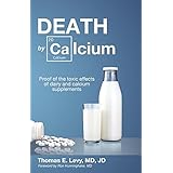 Death By Calcium (New, First Edition)